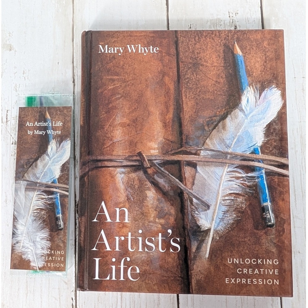 Mary Whyte An Artist's‎ Life Book Signed Hardcover Bookmark Unlocking Expression